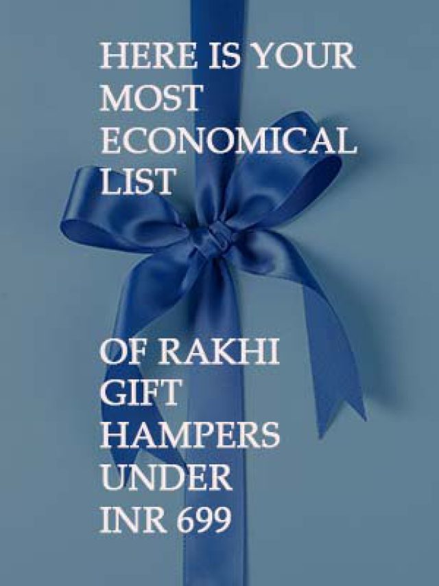 Rakhi Gifts Hampers Under RS 699