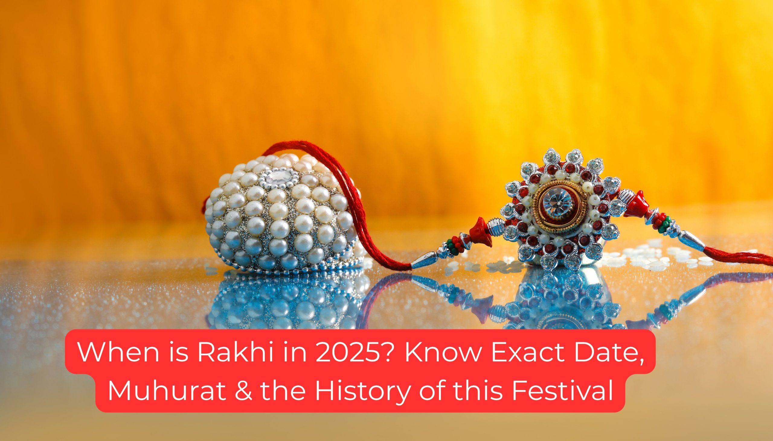 When is rakhi in 2025?
