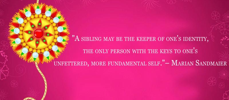 Raksha Bandhan (Rakhi) Quotes